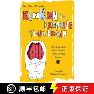 【3-4周达】Will Shortz Presents Kenken to Exercise Your Brain: 100 Challenging Logic Puzzles That Mak... [9780312607975]