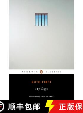 预订 117 Days: An Account of Confinement and Interrogation Under the South African 90-Day Detention Law [9780143105749]