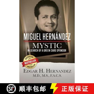 【3-4周达】Miguel Hernandez--Mystic: In Search of a Green Card [9781732173644]