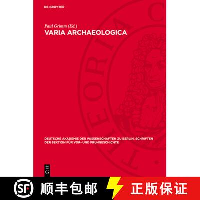 【3-4周达】精装 Varia Archaeologica: Wilhelm Unverzagt Zum 70. Geburtstag Dargebracht [9783112727829]