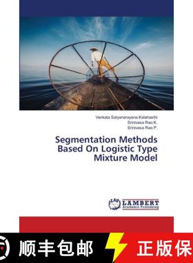 【3-4周达】Segmentation Methods Based On Logistic Type Mixture Model [9786203199048]