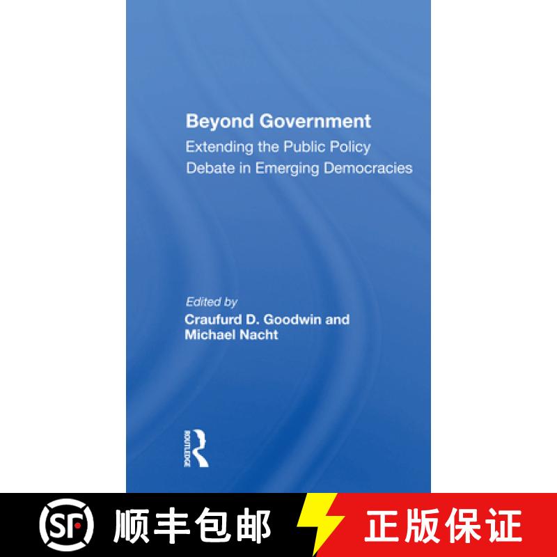 【3-4周达】Beyond Government: Extending the Public Policy Debate in Emerging Democracies [9780367166762]