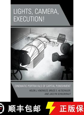预订 Lights, Camera, Execution! : Cinematic Portrayals of Capital Punishment [9781498579667]