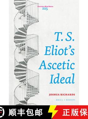 预订 T. S. Eliot's Ascetic Ideal [9789004520134]