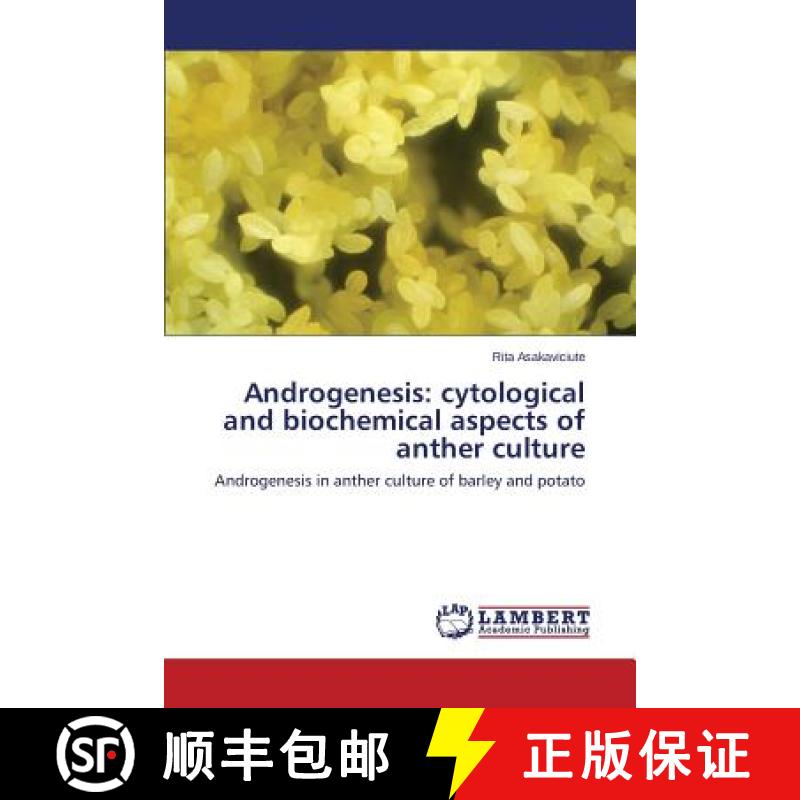 预订 Androgenesis: cytological and biochemical aspects of anther culture [9783659598647]