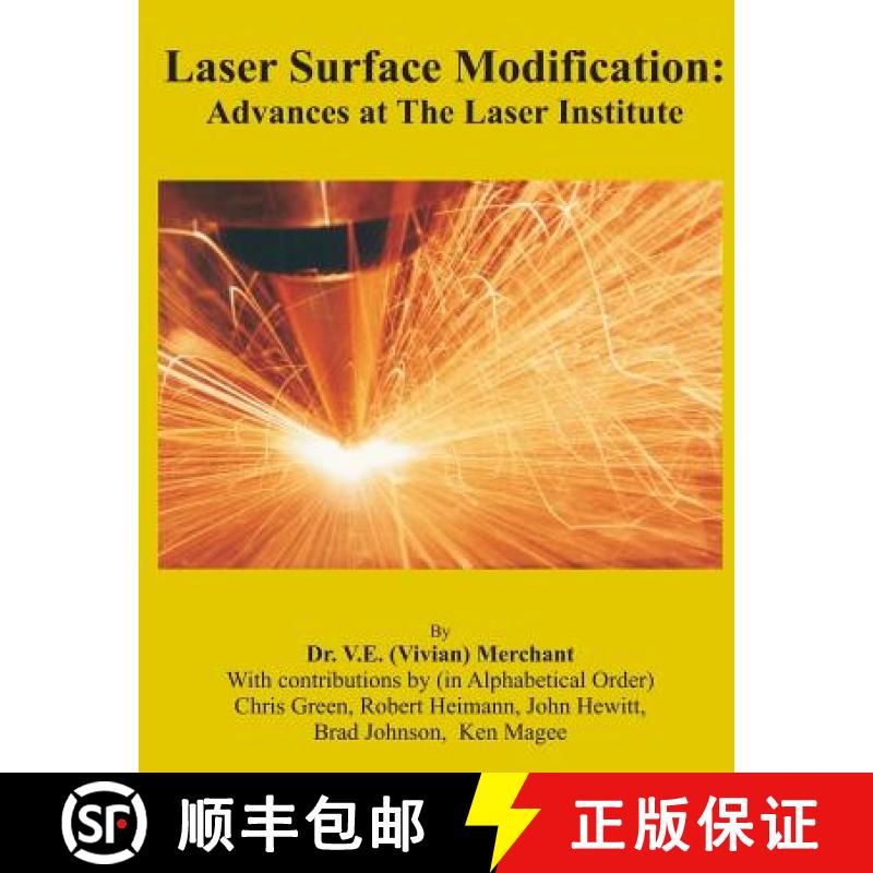 预订 Laser Surface Modification: Advances at the Laser Institute 1985-1997 [9780992150532]