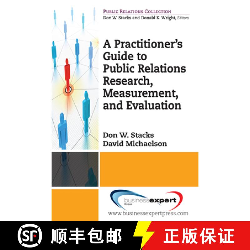 【3-4周达】A Practitioner's Guide to Public Relations Research, Measurement and Evaluation [9781606491010]