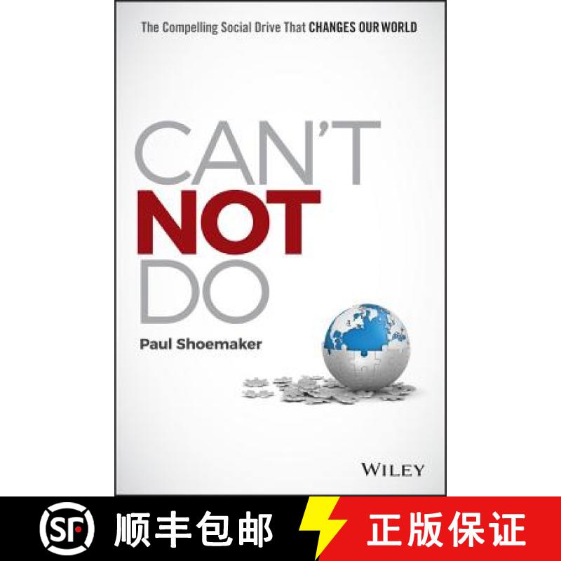 【3-4周达】Can'T Not Do: The Compelling Social Drive That Changes Our World [Wiley经管] [9781119131595]