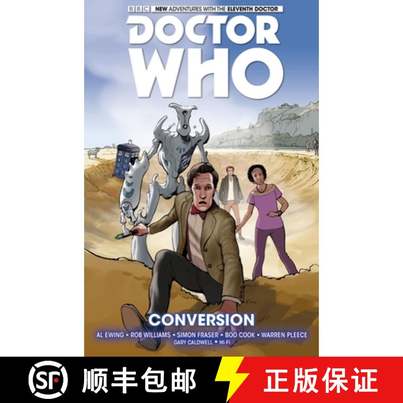 【2-3周达】Doctor Who: The Eleventh Doctor, Volume 3: Conversion [9781782767435]