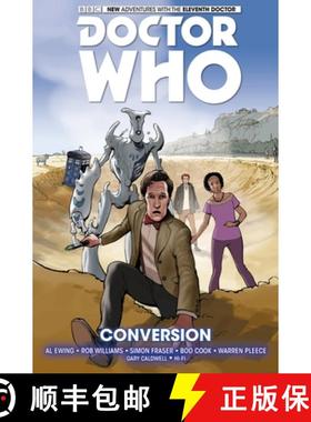 【3-4周达】Doctor Who: The Eleventh Doctor, Volume 3: Conversion [9781782767435]