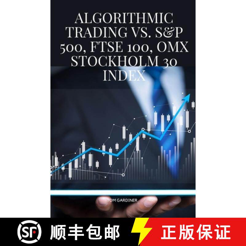 预订 Algorithmic Trading vs. S&P 500, FTSE 100, OMX Stockholm 30 Index [9785172687624]