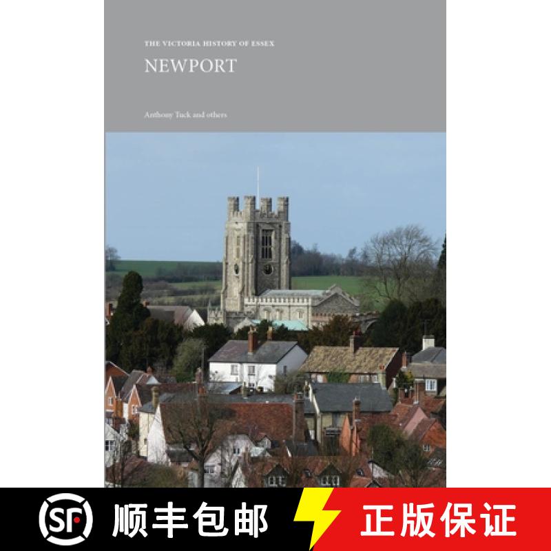 【3-4周达】The Victoria History of Essex: Newport [9781909646056]