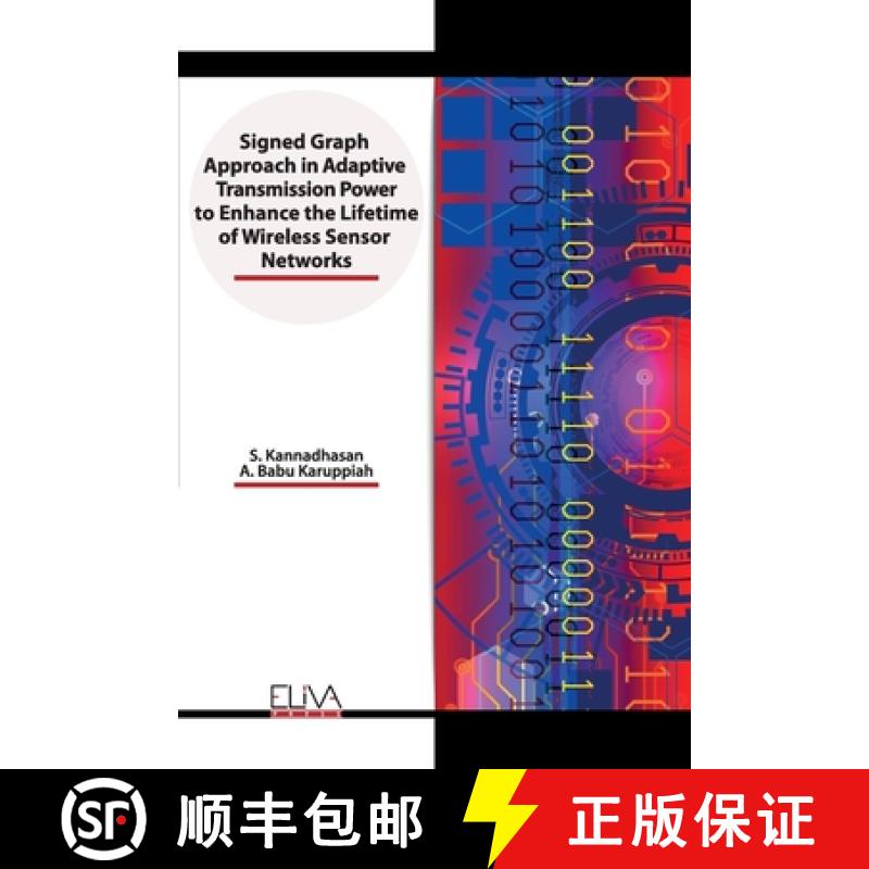 【3-4周达】Signed Graph Approach in Adaptive Transmission Power to Enhance the Lifetime of Wireless S... [9781952751769]