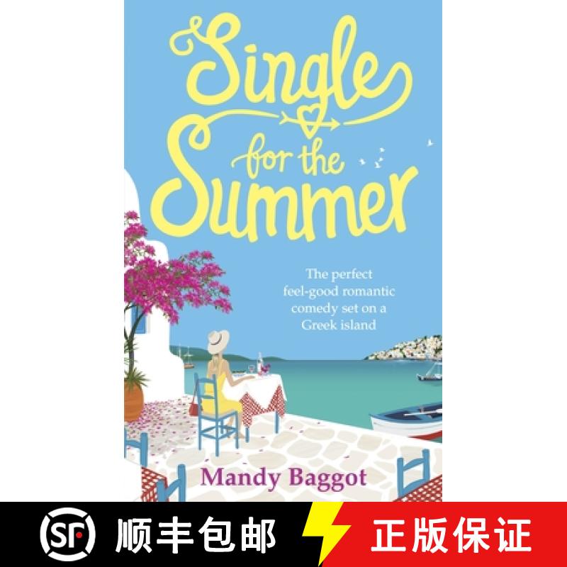 【2-3周达】Single for the Summer: A feel-good summer read from the Queen of Greek romantic comedies [9781785036729]