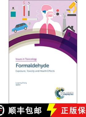 【3-4周达】Formaldehyde : Exposure, Toxicity and Health Effects [9781782629733]