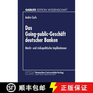 【3-4周达】Das Going-public-Geschäft deutscher Banken : Markt- und risikopolitische Implikationen [9783824463213]
