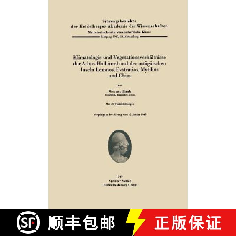 【3-4周达】Klimatologie Und Vegetationsverhältnisse Der Athos-Halbinsel Und Der Ostägäischen Insel... [9783540014287]