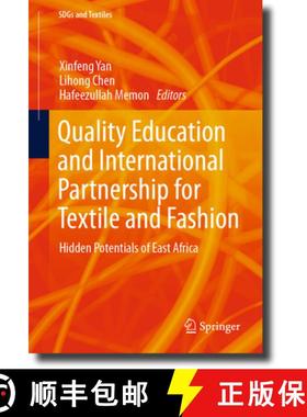 【3-4周达】Quality Education and International Partnership for Textile and Fashion : Hidden Potential... [9789819913190]