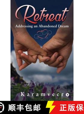 预订 Retreat: Addressing an Abandoned Dream [9781945825316]