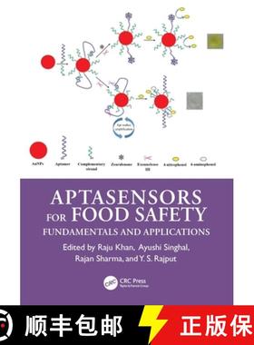 【3-4周达】Aptasensors for Food Safety: Fundamentals and Applications [9781032419985]