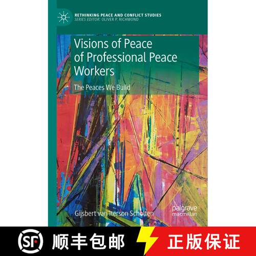 【3-4周达】Visions of Peace of Professional Peace Workers : The Peaces We Build [9783030279776]