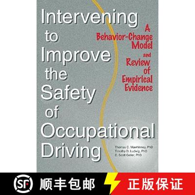 【3-4周达】Intervening to Improve the Safety of Occupational Driving: A Behavior-Change Model and Rev... [9780789010124]