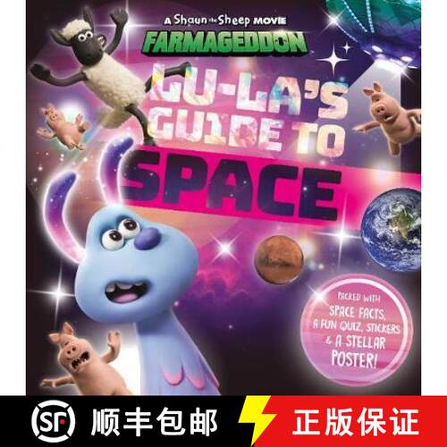 【3-4周达】Lu-La's Guide to Space (A Shaun the Sheep Movie: Farmageddon Official Book) [9781782265900]