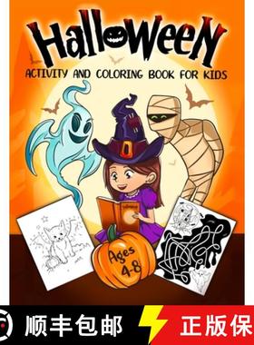 预订 Halloween Activity and Coloring Book for Kids Ages 4-8: A Delightfully Spooky Halloween Workbook... [9781952296130]