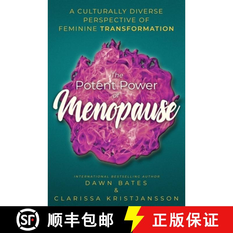 【2-3周达】The Potent Power of Menopause: A Culturally Diverse Perspective of Feminine Transformation[9781913973186]