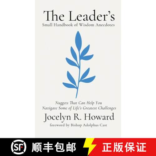 【3-4周达】The Leader's Small Handbook of Wisdom Anecdotes: Nuggets That Can Help You Navigate Some o... [9798218488123]