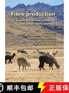 预订 Fibre Production in South American Camelids and Other Fibre Animals [9789086861729]