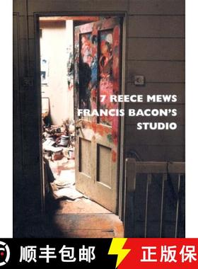 【3-4周达】7 Reece Mews: Francis Bacon's Studio [9780500510346]