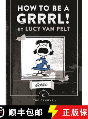 【3-4周达】How to be a Grrrl: by Lucy van Pelt [9781782113614]