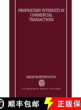 【3-4周达】Proprietary Interests in Commercial Transactions [9780198262756]