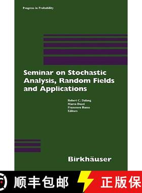 【3-4周达】Seminar on Stochastic Analysis, Random Fields and Applications : Centro Stefano Franscini,... [9783764361068]