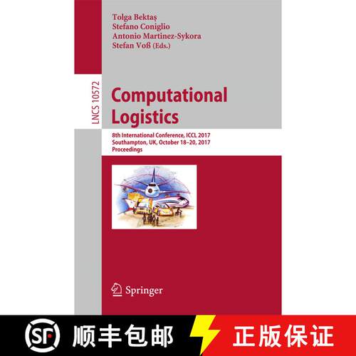 【3-4周达】Computational Logistics : 8th International Conference, ICCL 2017, Southampton, UK, Octobe... [9783319684956]