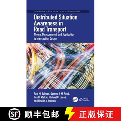 【3-4周达】精装 Distributed Situation Awareness in Road Transport: Theory, Measurement, and Applicati... [9781409465256]