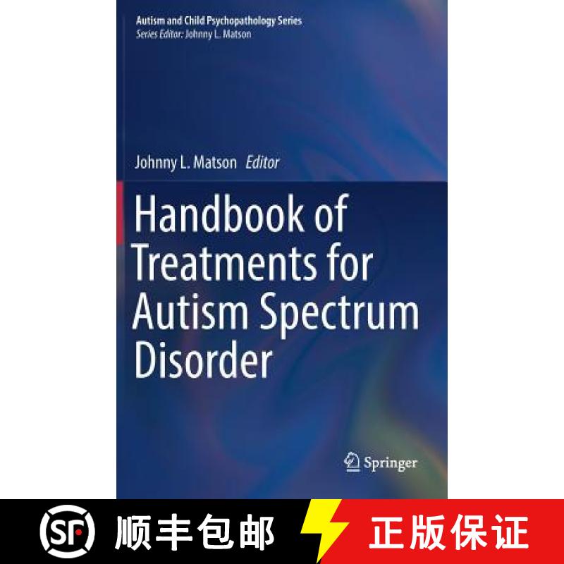 【3-4周达】Handbook of Treatments for Autism Spectrum Disorder [9783319617374]
