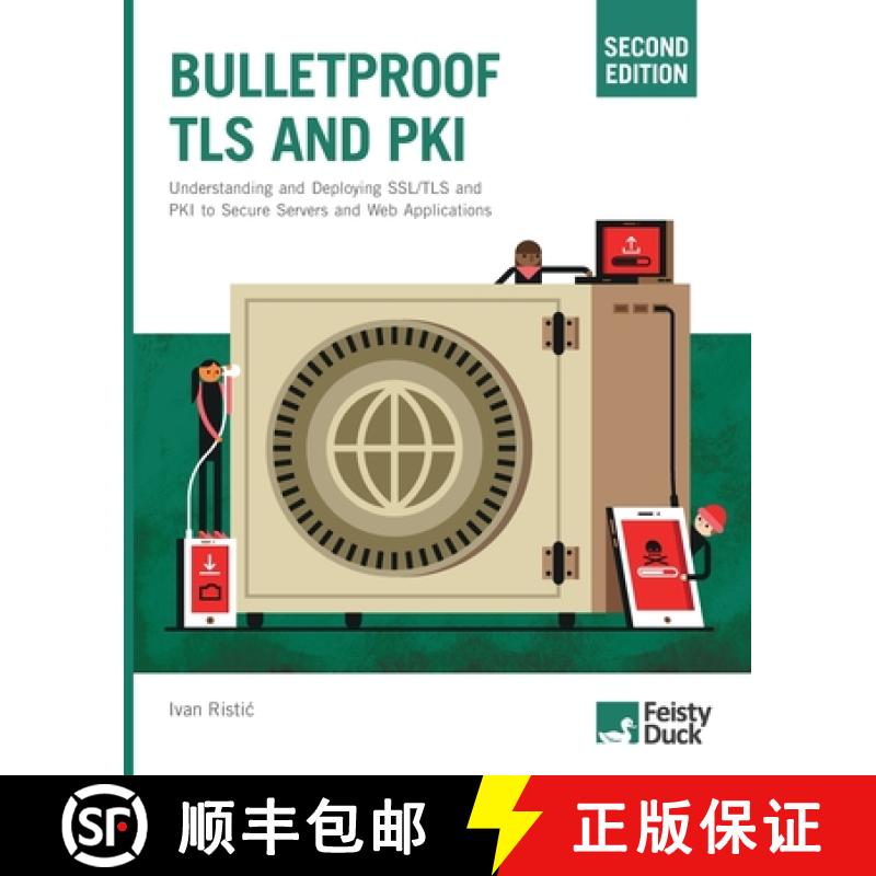 【2-3周达】Bulletproof TLS and PKI, Second Edition: Understanding and Deploying SSL/TLS and PKI to Se... [9781907117091]