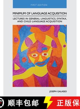【3-4周达】Minimum of Language Acquisition: Lectures in General Linguistics, Syntax, and Child Langua... [9781793578297]