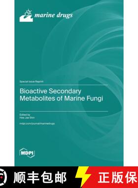 【3-4周达】Bioactive Secondary Metabolites of Marine Fungi [9783036590868]