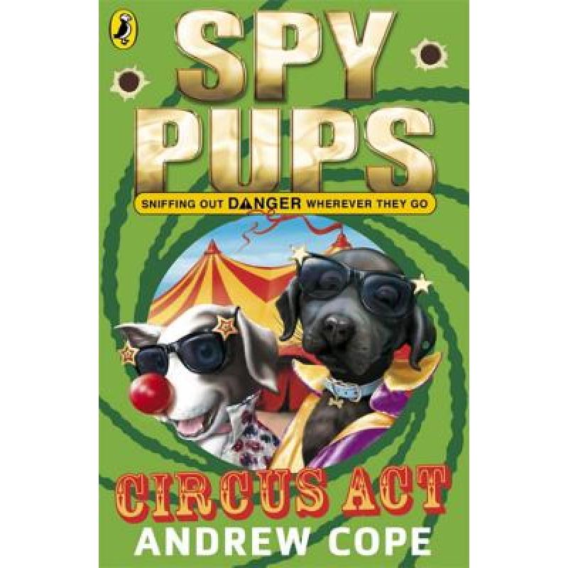 预订 spy pups circus act [9780141326054]