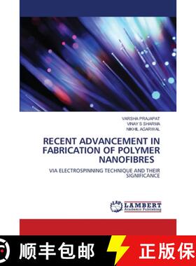 预订 Recent Advancement in Fabrication of Polymer Nanofibres [9786202802796]