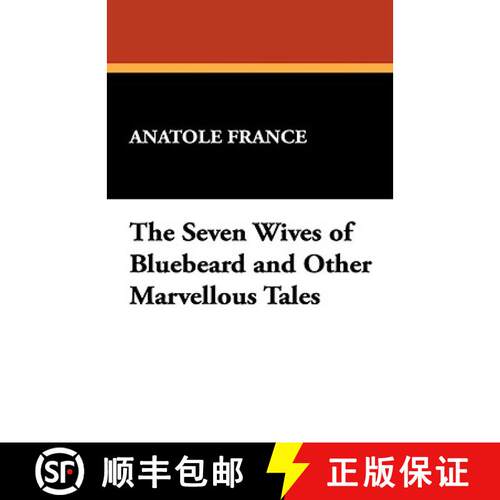 【3-4周达】精装 The Seven Wives of Bluebeard and Other Marvellous Tales [9781434470621]
