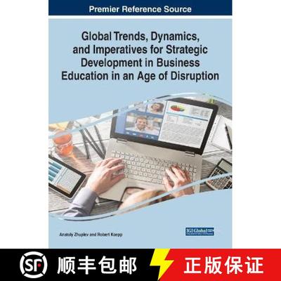 【3-4周达】Global Trends, Dynamics, and Imperatives for Strategic Development in Business Education i... [9781799875482]