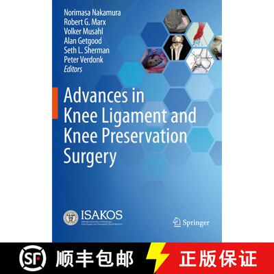【3-4周达】Advances in Knee Ligament and Knee Preservation Surgery [9783030847500]