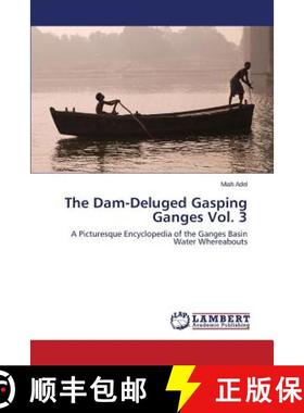 预订 The Dam-Deluged Gasping Ganges Vol. 3 [9783659789793]