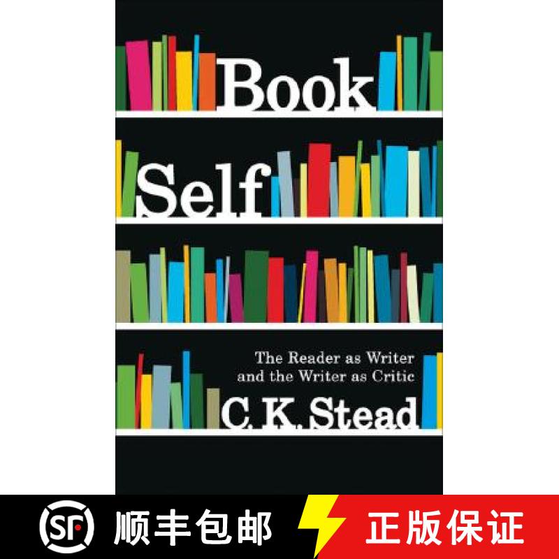 预订 Book Self: The Reader as Writer and the Writer as Critic [9781869404123]