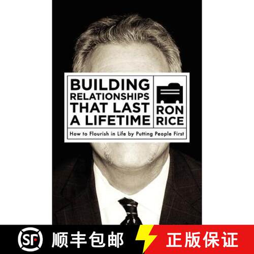 【3-4周达】Building Relationships that Last a Lifetime: How to Flourish in Life by Putting People First [9781935391654]