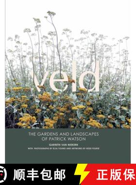 【3-4周达】Veld: The Gardens and Landscapes of Patrick Watson [9781779890214]